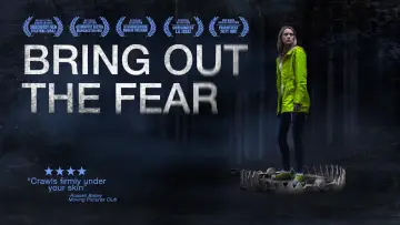 Backdrop to the movie "Bring Out the Fear" #1096302