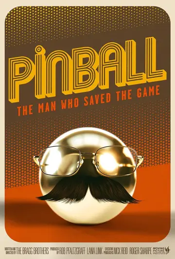 Poster to the movie "Pinball: The Man Who Saved the Game" #1066114