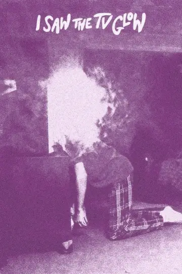 Poster to the movie "I Saw the TV Glow" #1198827