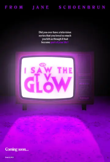 Poster to the movie "I Saw the TV Glow" #195363