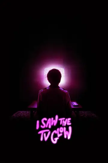 Poster to the movie "I Saw the TV Glow" #594457