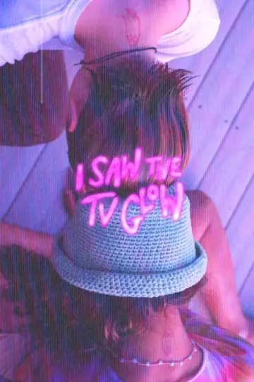 Poster to the movie "I Saw the TV Glow" #594505