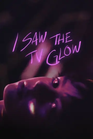 Poster to the movie "I Saw the TV Glow" #594525
