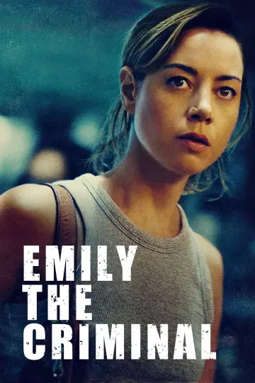 Poster to the movie "Emily the Criminal" #949365
