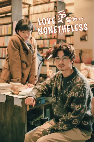 Love Nonetheless poster