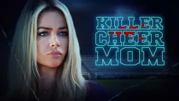 Backdrop to the movie "Killer Cheer Mom" #1567503