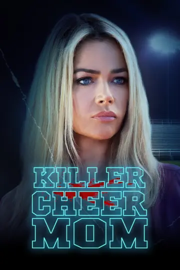 Poster to the movie "Killer Cheer Mom" #1567504