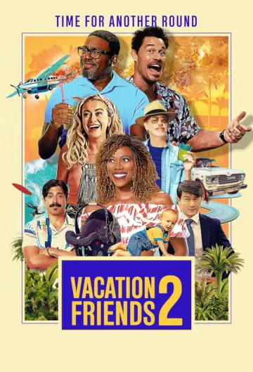 Poster to the movie "Vacation Friends 2" #1006151