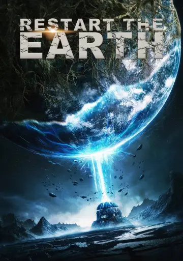 Poster to the movie "Restart the Earth" #322351