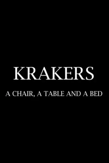 Poster to the movie "Krakers: A Chair, a Table and a Bed" #1181903