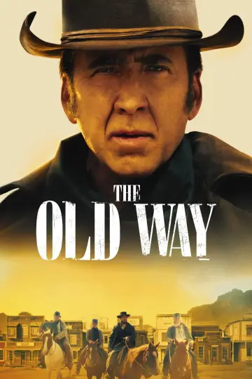 Poster to the movie "The Old Way" #88186