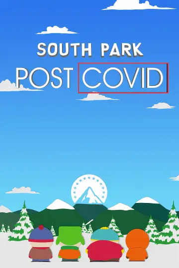 Poster to the movie "South Park: Post COVID" #361581