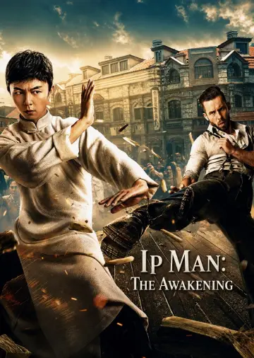 Poster to the movie "Ip Man: The Awakening" #938537
