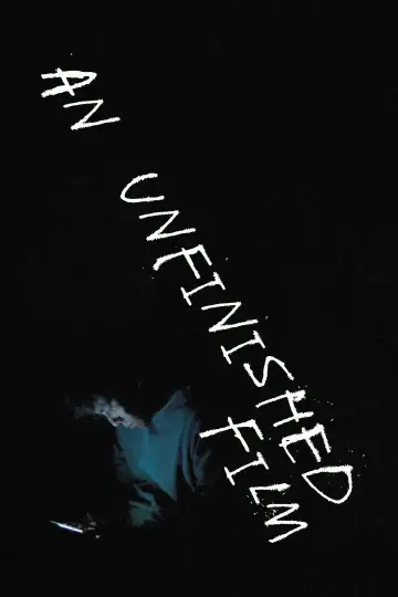 Poster to the movie "An Unfinished Film" #594408
