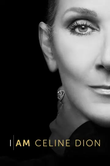 Poster to the movie "I Am: Celine Dion" #876560