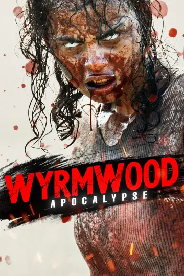 Poster to the movie "Wyrmwood: Apocalypse" #164812