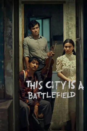 Poster to the movie "This City Is a Battlefield" #617329