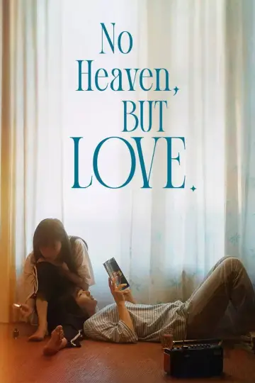 Poster to the movie "No Heaven, But Love." #1523719