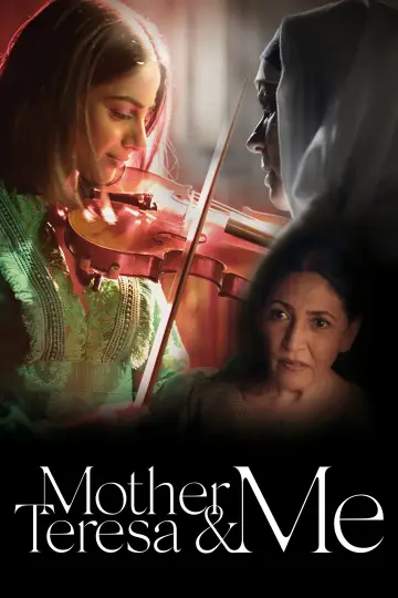 Poster to the movie "Mother Teresa & Me" #984659