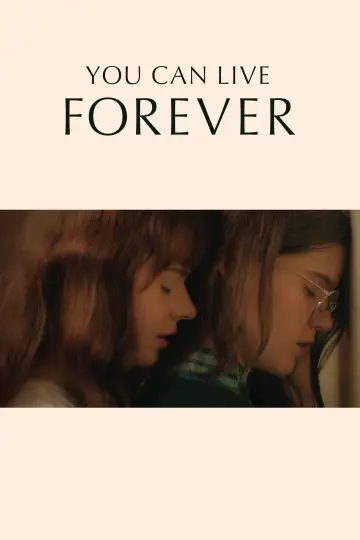 Poster to the movie "You Can Live Forever" #1019548