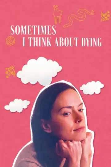 Poster to the movie "Sometimes I Think About Dying" #1202156