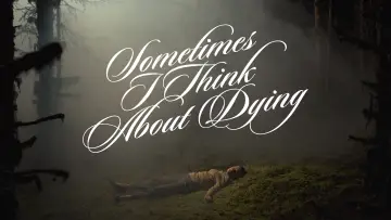 Backdrop to the movie "Sometimes I Think About Dying" #760513