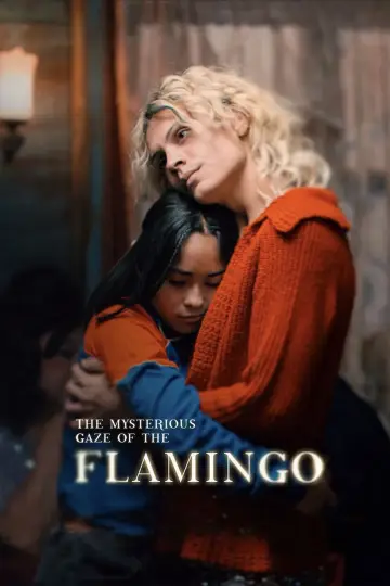 Poster to the movie "The Mysterious Gaze of the Flamingo" #531850