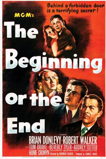 Poster to the movie "The Beginning or the End" #1043303