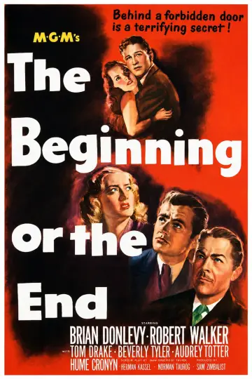 Poster to the movie "The Beginning or the End" #1043304