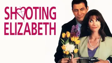 Backdrop to the movie "Shooting Elizabeth" #1135029