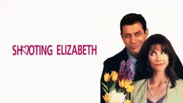 Backdrop to the movie "Shooting Elizabeth" #1135030