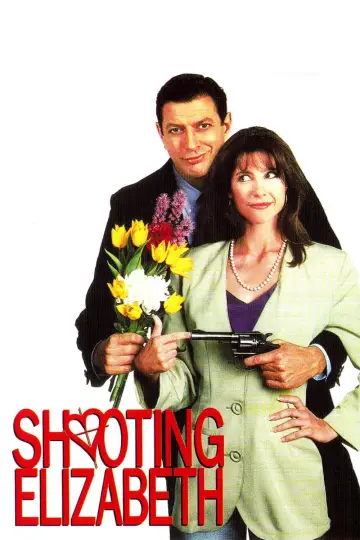 Poster to the movie "Shooting Elizabeth" #1135034
