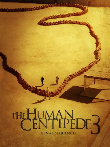 Poster to the movie "The Human Centipede 3 (Final Sequence)" #506861