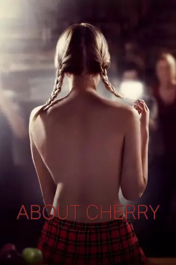 Poster to the movie "About Cherry" #900753