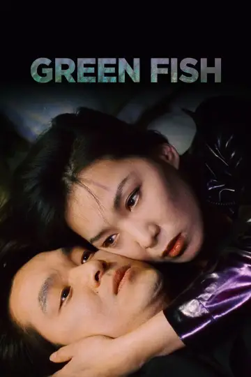 Poster to the movie "Green Fish" #1524586