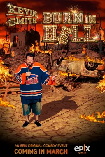 Poster to the movie "Kevin Smith: Burn in Hell" #425878