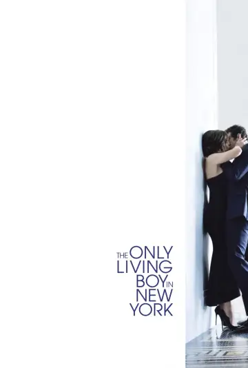 Poster to the movie "The Only Living Boy in New York" #1022641