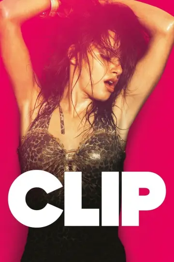 Poster to the movie "Clip" #1086771