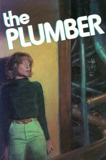 Poster to the movie "The Plumber" #1204341