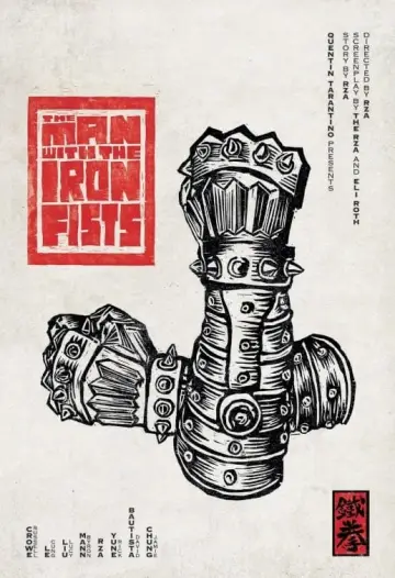 Poster to the movie "The Man with the Iron Fists" #93796