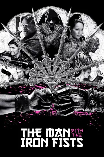 Poster to the movie "The Man with the Iron Fists" #942122