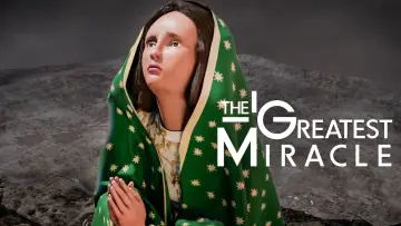Backdrop to the movie "The Greatest Miracle" #1149584