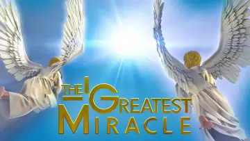 Backdrop to the movie "The Greatest Miracle" #1149585