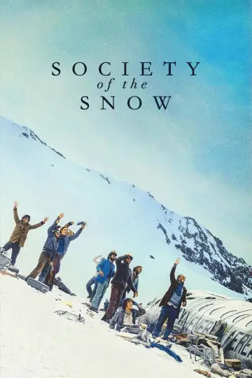Poster to the movie "Society of the Snow" #488239