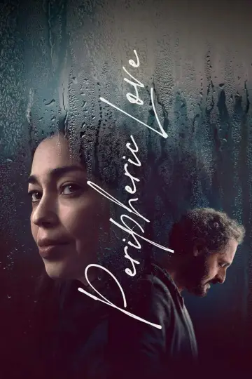 Poster to the movie "Peripheric Love" #984356
