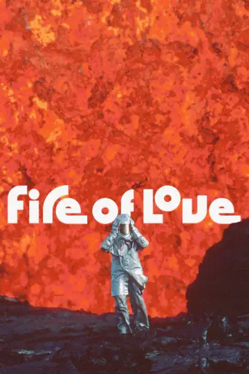 Poster to the movie "Fire of Love" #1025164
