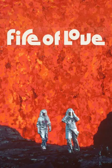 Poster to the movie "Fire of Love" #1025166