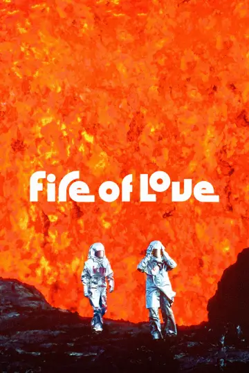 Poster to the movie "Fire of Love" #1025171