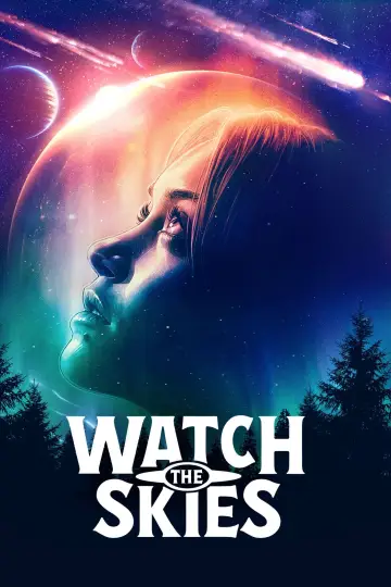 Poster to the movie "Watch the Skies" #972090