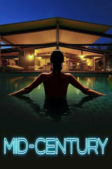 Poster to the movie "Mid-Century" #1079369